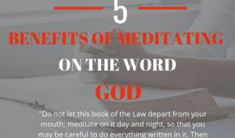 5 BENEFITS OF MEDITATING ON THE WORD OF GOD