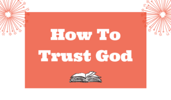How to trust God
