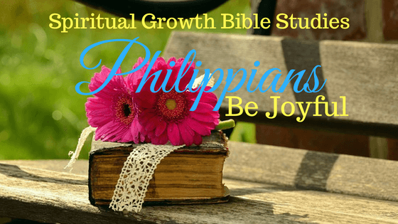 Philippians - Be Joyful in Christ