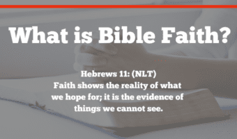 What is Bible Faith?