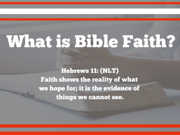 what is bible faith?